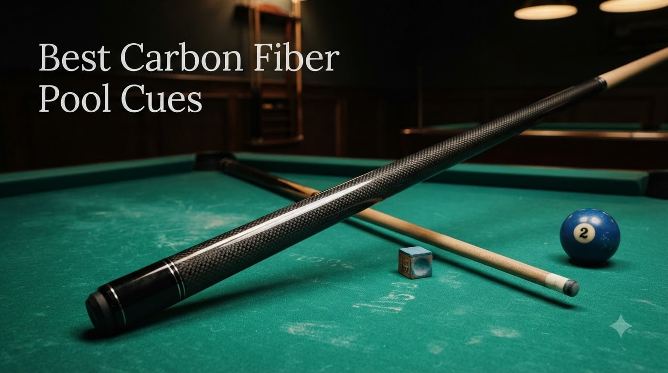 Best Carbon Fiber Pool Cues