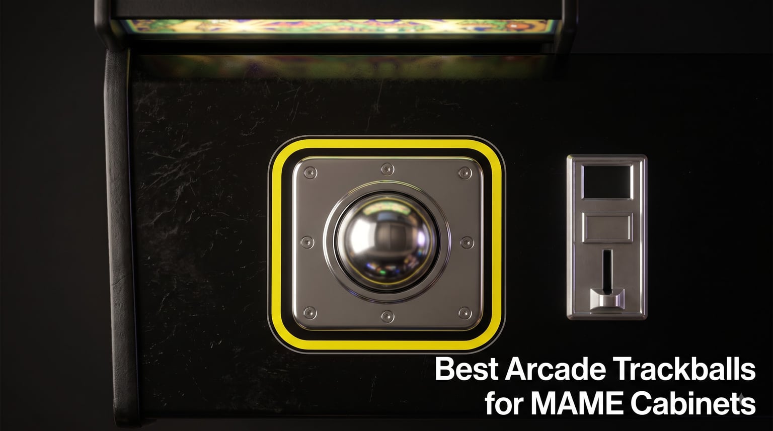 Best Arcade Trackballs for MAME Cabinets