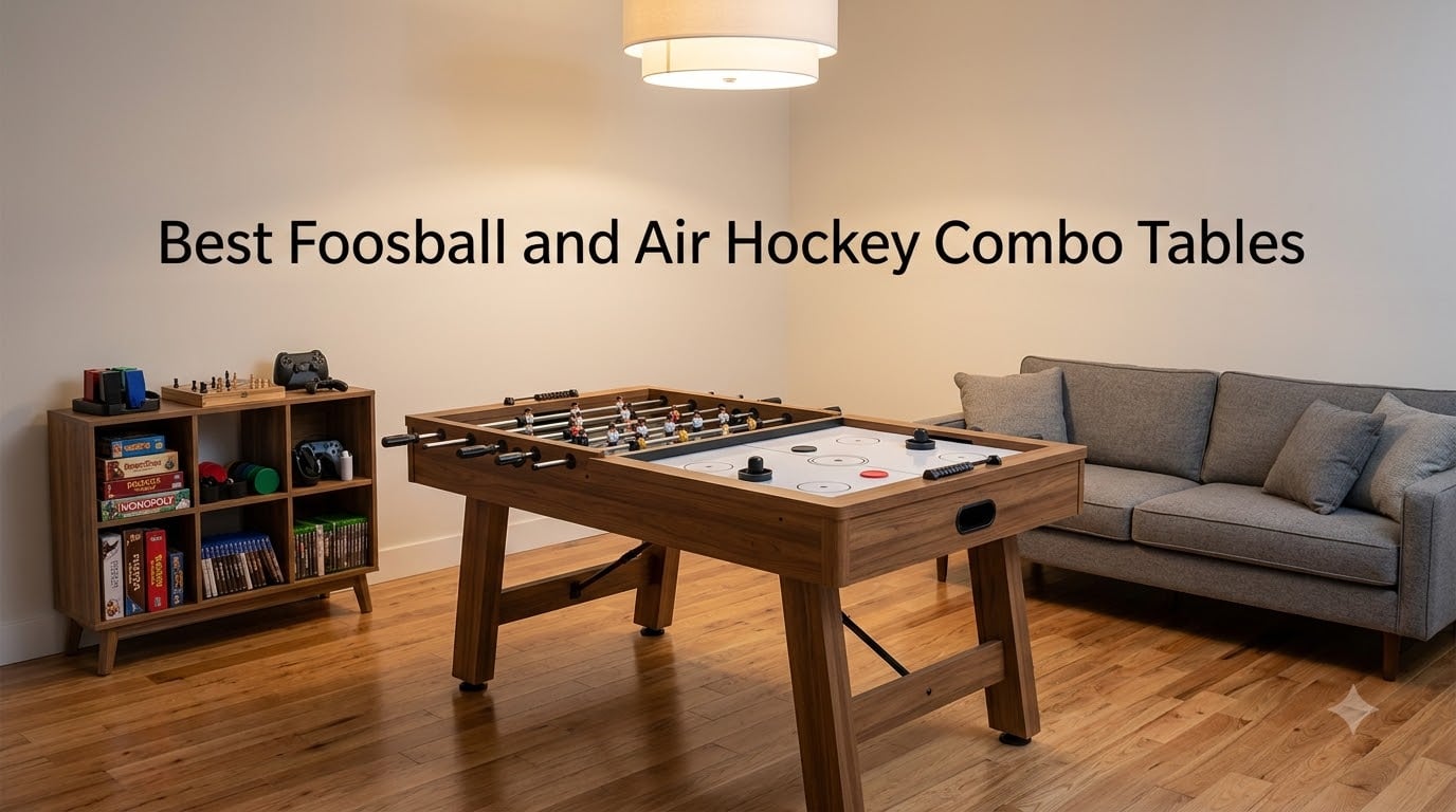 Best Foosball and Air Hockey Combo Tables