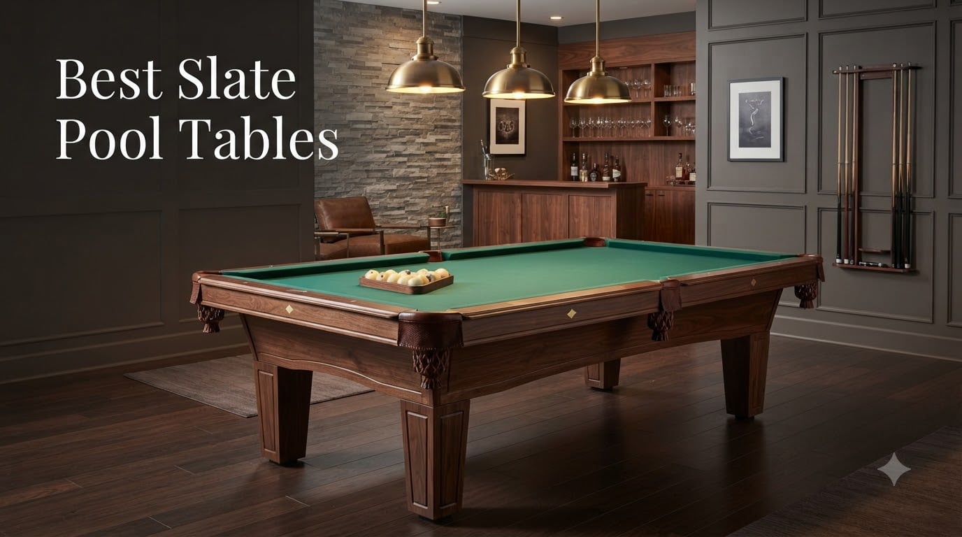 Best Slate Pool Tables