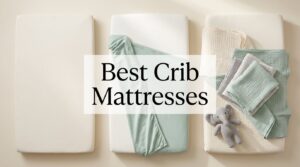 Best Crib Mattresses