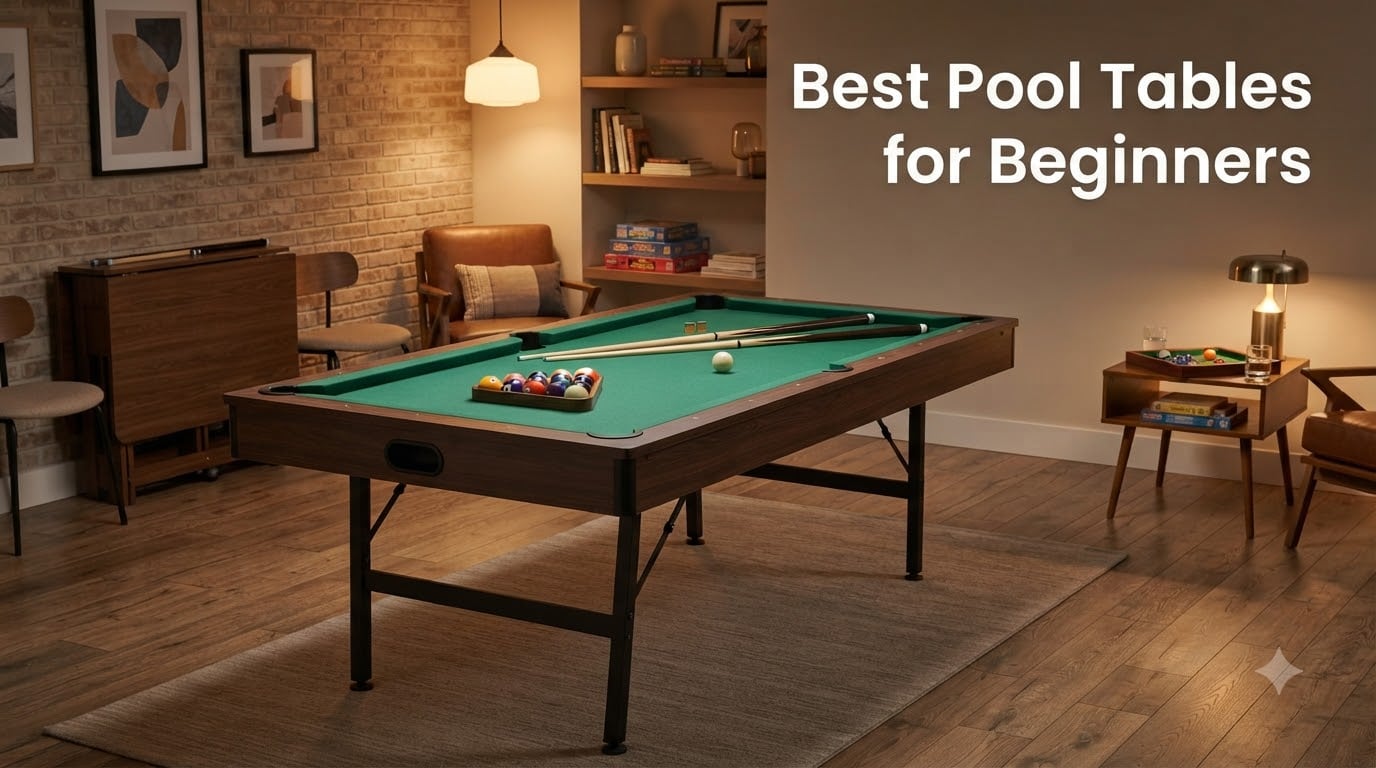 Best Pool Tables for Beginners