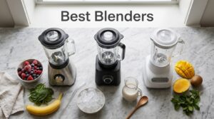 Best Blenders