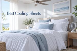 Best Cooling Sheets