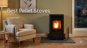 Best Pellet Stoves