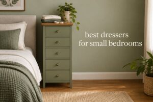 best dressers for small bedrooms