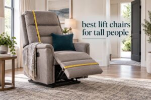 best lift chairs for tall people