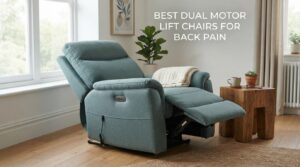 best dual motor lift chairs for back pain
