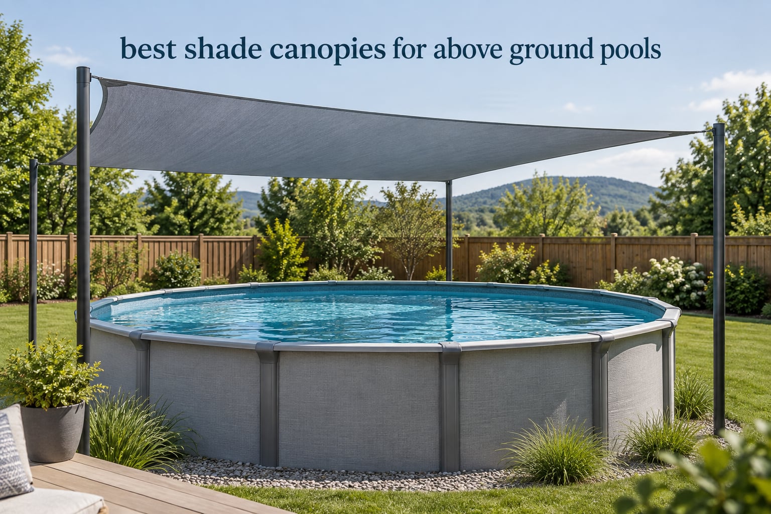best shade canopies for above ground pools